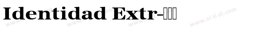 Identidad Extr字体转换